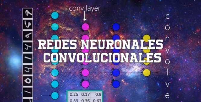 Redes Neuronales Convolucionales
