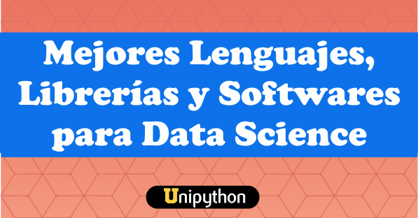 Lenguajes y Softwares para Data Science