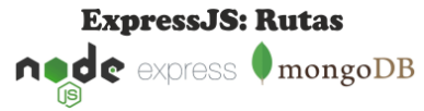 ExpressJS-Rutas