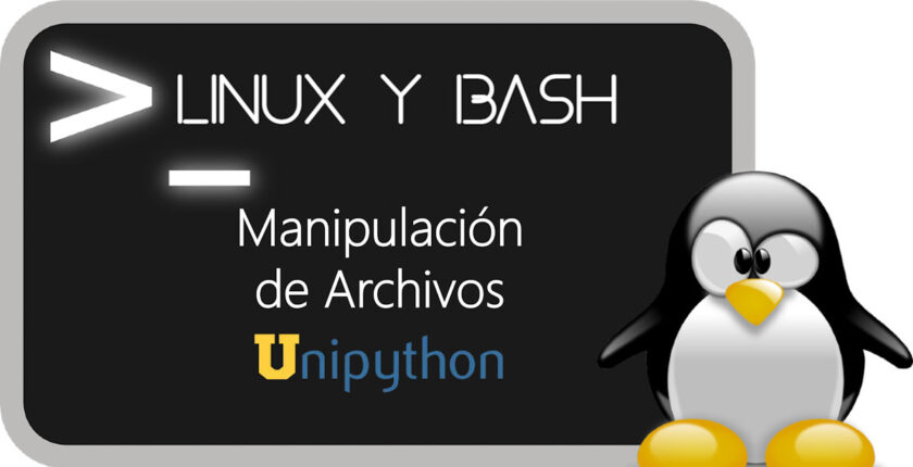 Manipulación de archivos con linux y bash