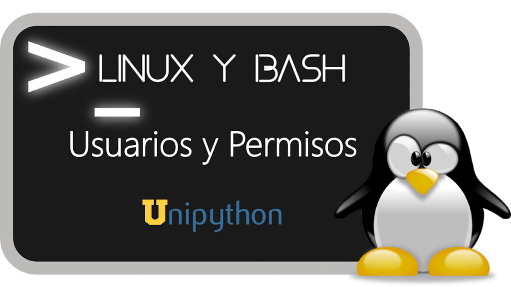 usuarios y permisos en Linux y Bash